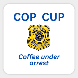 cop cup Sticker